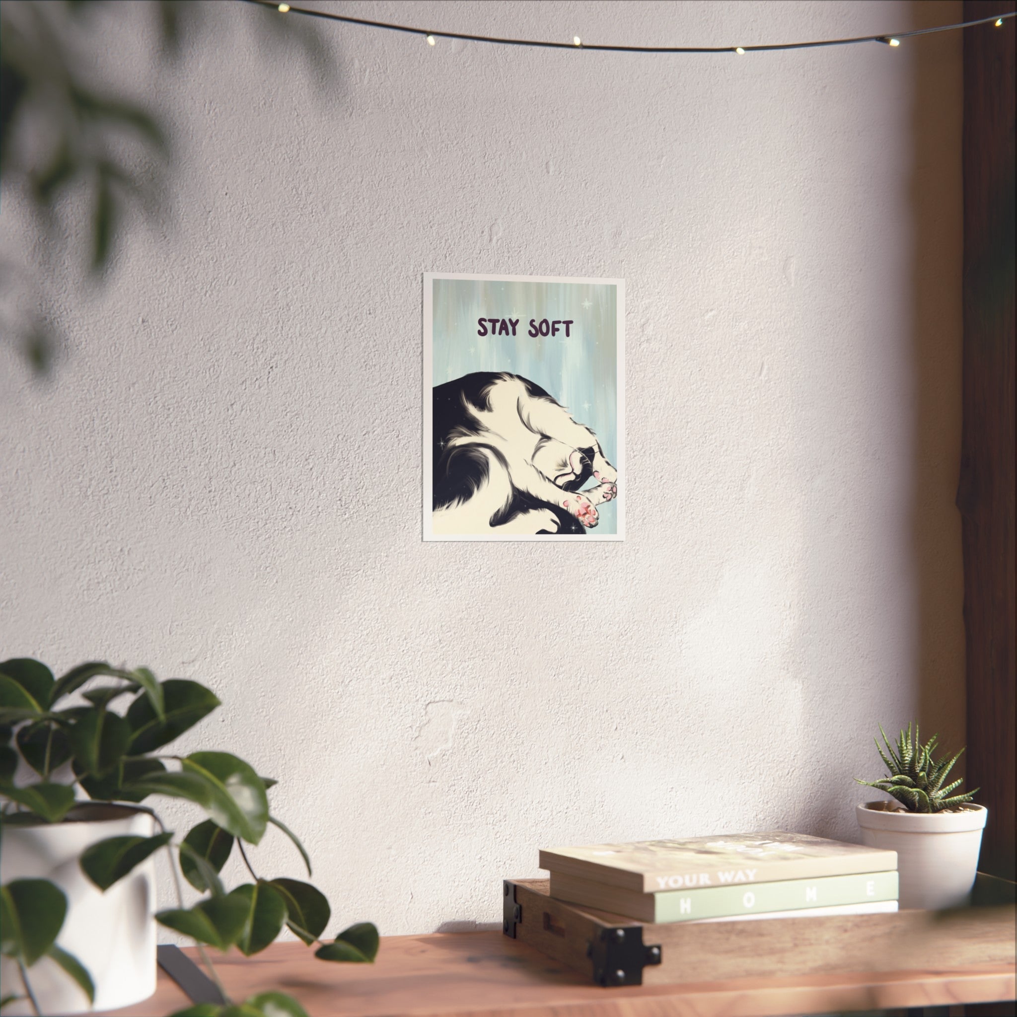 Stay Soft  —  Fine Art Print